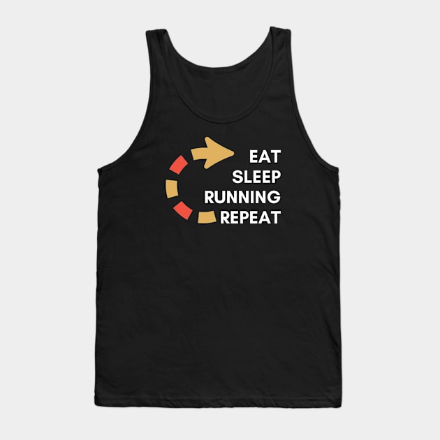 Eat Sleep Running Repeat Tank Top by Bukitwgp